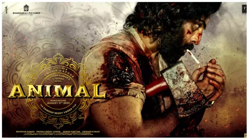Ranbir की फिल्म Animal का लेटेस्ट धांसू पोस्टर जारी, सितंबर में होगा टीजर आउट…