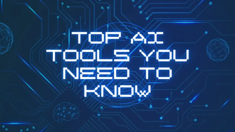 Top AI Tools 2024 you need to know